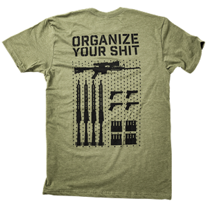 Organize Your Shit Shirt organize, gun, rack, shirt